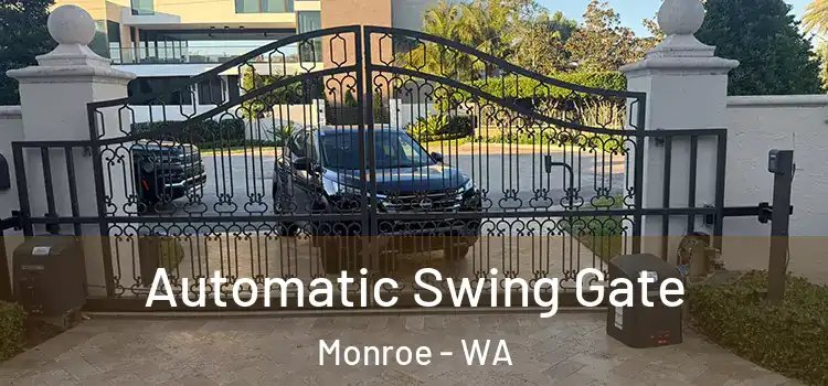 Automatic Swing Gate Monroe - WA