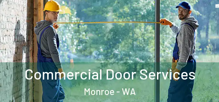  Commercial Door Services Monroe - WA