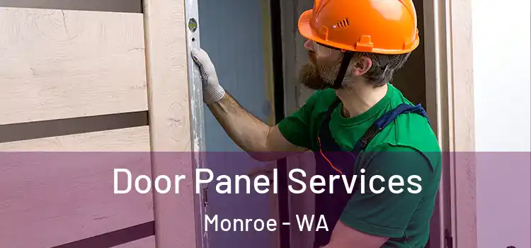 Door Panel Services Monroe - WA