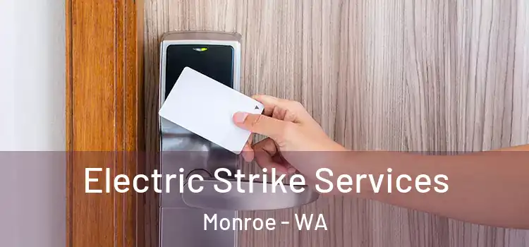 Electric Strike Services Monroe - WA