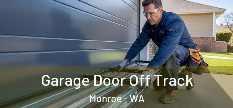  Garage Door Off Track Monroe - WA