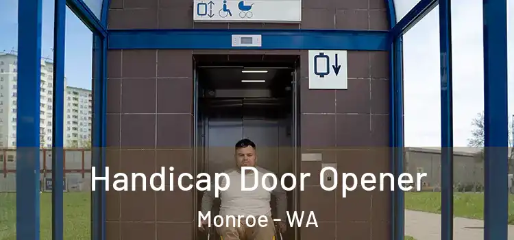 Handicap Door Opener Monroe - WA
