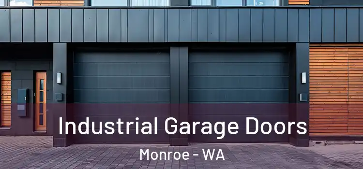  Industrial Garage Doors Monroe - WA
