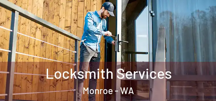 Locksmith Services Monroe - WA