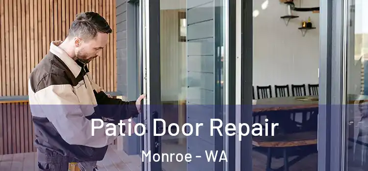 Patio Door Repair Monroe - WA