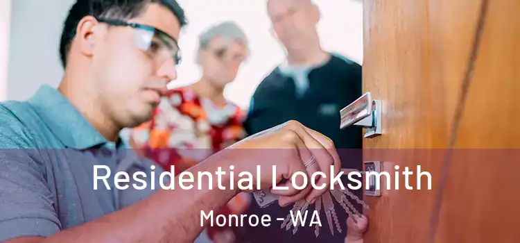 Residential Locksmith Monroe - WA