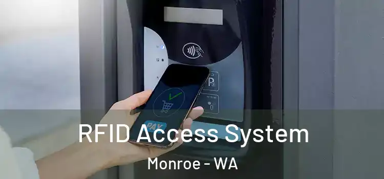 RFID Access System Monroe - WA
