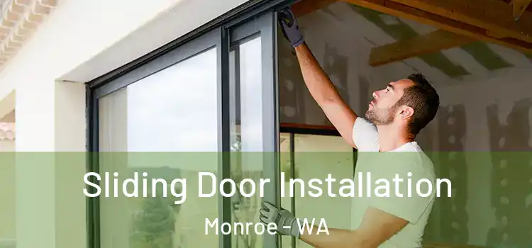  Sliding Door Installation Monroe - WA