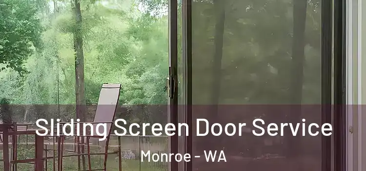 Sliding Screen Door Service Monroe - WA