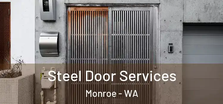 Steel Door Services Monroe - WA